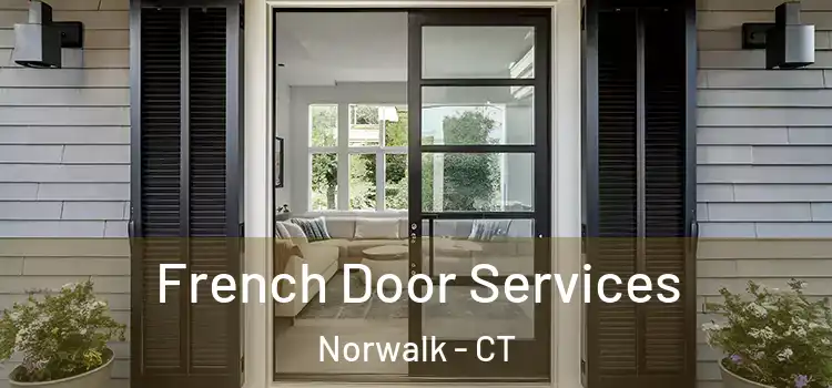 French Door Services Norwalk - CT