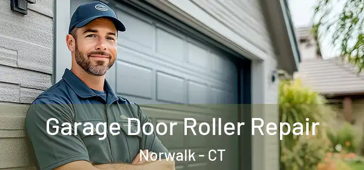  Garage Door Roller Repair Norwalk - CT