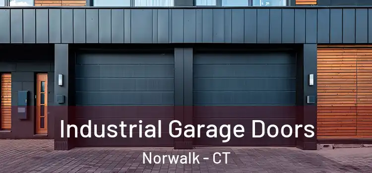  Industrial Garage Doors Norwalk - CT