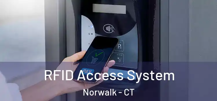 RFID Access System Norwalk - CT