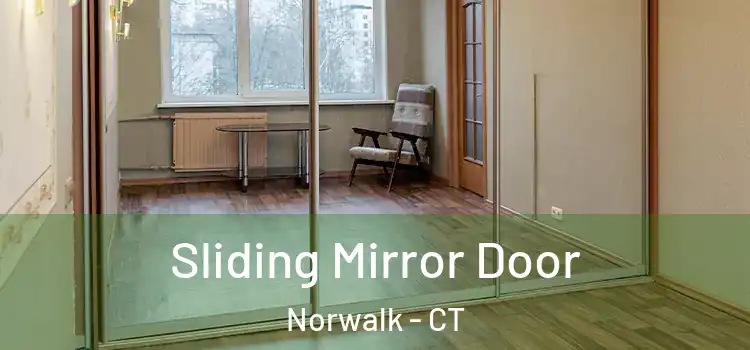  Sliding Mirror Door Norwalk - CT