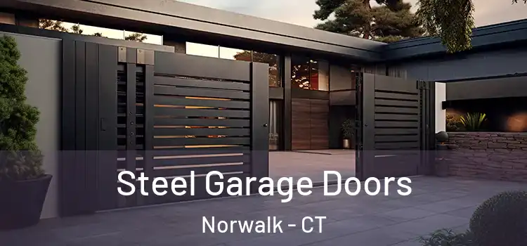 Steel Garage Doors Norwalk - CT